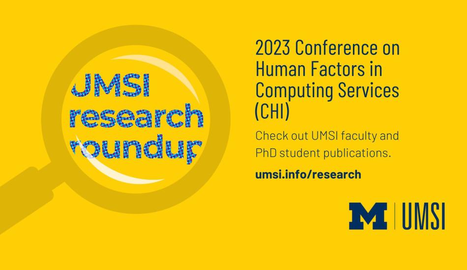 UMSI at CHI 2023 Research, courses umsi